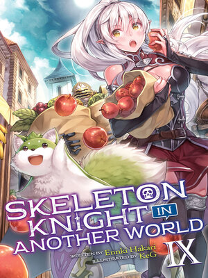cover image of Skeleton Knight in Another World, Volume 9